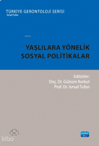 Yaşlılara Yönelik Sosyal Politikalar