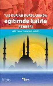 Yaz Kur'an Kurslarında Eğitimde Kalite Rehberi