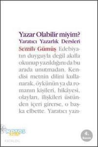 Yazar Olabilir miyim?; Yaratıcı Yazarlık Dersleri
