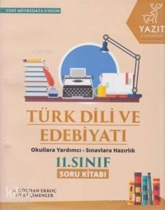 Yazıt Yayınları 11. Sınıf Türk Dili ve Edebiyatı Soru Kitabı Yazıt 