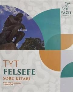 Yazıt Yayınları TYT Felsefe Soru Kitabı Yazıt 