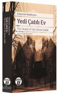 Yedi Çatılı Ev; The House of the Seven Gable