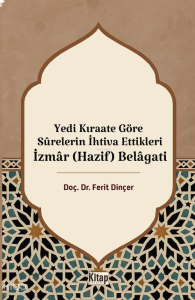Yedi Kıraate Göre Surelerin İhtiva Ettikleri İzmar (Hazif) Belagati