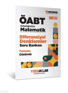 Yediiklim Yayınları ÖABT Ortaöğretim Matematik Öğretmenliği Diferansiyel Denklemler Tamamı Çözümlü Soru Bankası