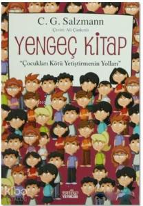 Yengeç Kitap; Çocukları Kötü Yetiştirmenin Yolları