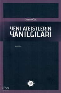 Yeni Ateistlerin Yanılgıları