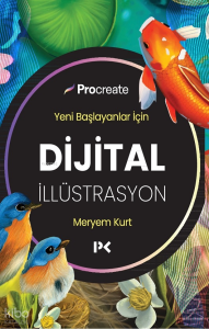 Yeni Başlayanlar İçin Dijital İllüstrasyon