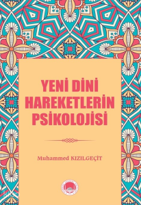 Yeni Dini Hareketlerin Psikolojisi
