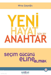Yeni Hayat İçin Bir Anahtar