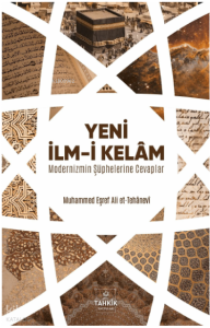 Yeni İlm-i Kelam;Modernizmin Şüphelerine Cevaplar