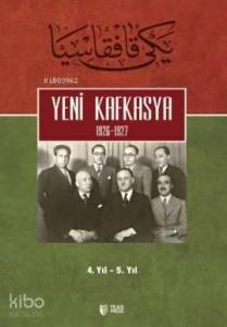 Yeni Kafkasya 4. Cilt