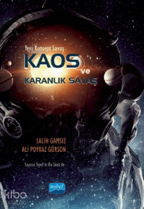 Yeni Konsept Savaş, Kaos ve Karanlık Savaş