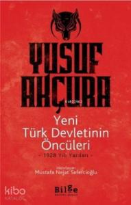 Yeni Türk Devletinin Öncüleri