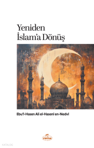 Yeniden İslam'a Dönüş