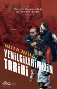 Yenilgilerimizin Tarihi