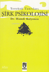 Yeryüzü Tanrıları Şirk Psikolojisi