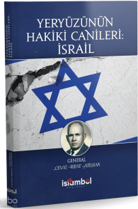 Yeryüzünün Hakiki Canileri: İsrail
