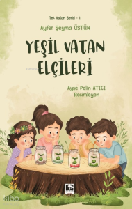 Yeşil Vatan Elçileri
