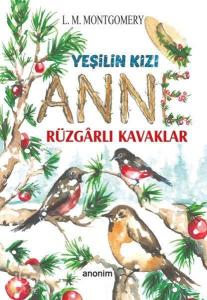 Yeşilin Kızı Anne - Rüzgarlı Kavaklar