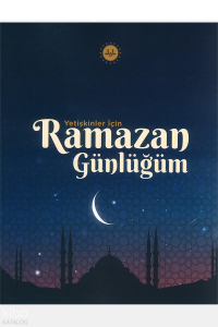 Yetişkinler İçin Ramazan Günlüğüm