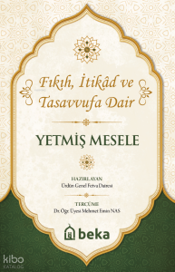 Yetmiş Mesele;Fıkıh, İtikad ve Tasavvufa Dair