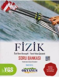 YGS Fizik; Özel Ders Konseptli Tümü Video Çözümlü Soru Bankası