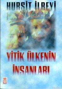 Yitik Ülkenin İnsanları
