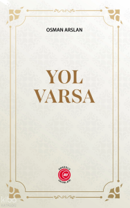 Yol Varsa