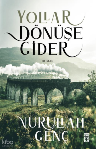 Yollar Dönüşe Gider