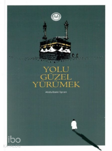 Yolu Güzel Yürümek