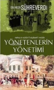Yönetenlerin Yönetimi; Nehcu's-sülûk Fî Siyâseti'l Mülûk