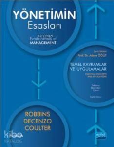 Yönetimin Esasları; Temel Kavramlar ve Uygulamalar