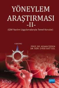 Yöneylem Araştırması - II; QM Yazılım Uygulamalarıyla Temel Konular