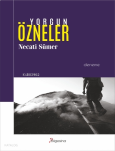 Yorgun Özneler