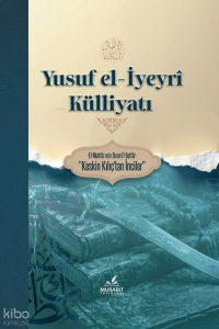 Yusuf El-İyeyri Külliyatı (Ciltli)