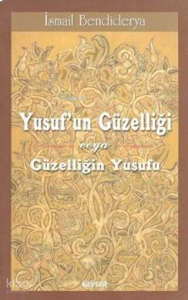 Yusuf'un Güzelliği veya Güzelliğin Yusufu