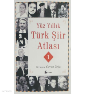 Yüz Yıllık Türk Şiir Atlası 2