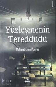 Yüzleşmenin Tereddüdü