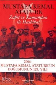 Zabit ve Kumandan ile Hasbihal