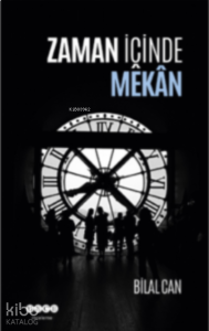 Zaman İçinde Mekan
