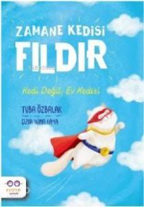 Zamane Kedisi Fıldır – Kedi Değil, Ev Kedisi