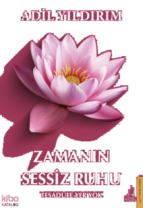 Zamanın Sessiz Ruhu;Tesadüfe Yer Yok