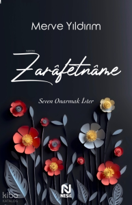 Zarâfetnâme – Seven Onarmak İster