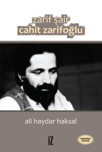 Zarif Şair Cahit Zarifoğlu