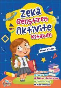 Zeka Geliştiren Aktvite Kitabım - Mavi Kitap