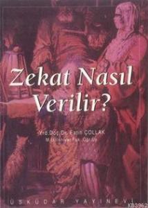 Zekat Nasıl Verilir?