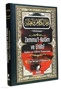 Zemmul Kelam ve Ehlihi ;Kelam ve Ehlinin Kınanması