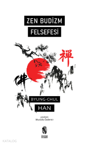 Zen Budizm Felsefesi