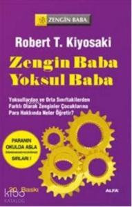 Zengin Baba Yoksul Baba; Zenginler Çocuklarına Para Hakkında Neler Öğretir?