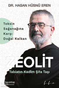 Zeolit;Tabiatın Kadim Şifa Taşı